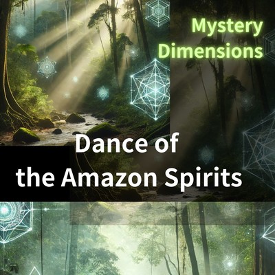 Dance of the Amazon Spiritsのジャケット写真