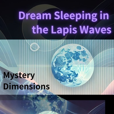 Dream Sleeping in the Lapis Waves Front Cover