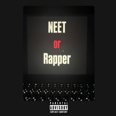 NEETorRapper Front Cover