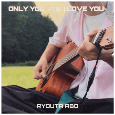 ONLY YOU ~P.S. I LOVE YOU~のジャケット写真