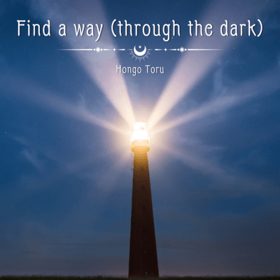 Find a way -through the dark- Front Cover