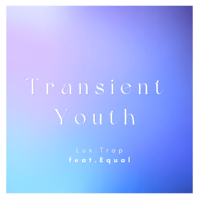 Transient Youthのジャケット写真