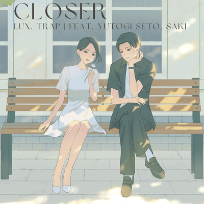 Closer (feat. Yutogi Seto & Saki) Front Cover