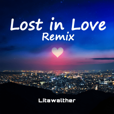 Lost in Love (Remix) Front Cover