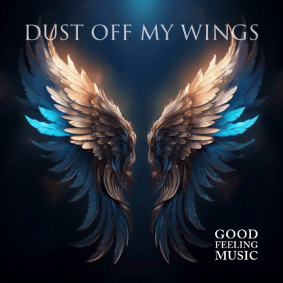 Dust Off My Wings Front Cover
