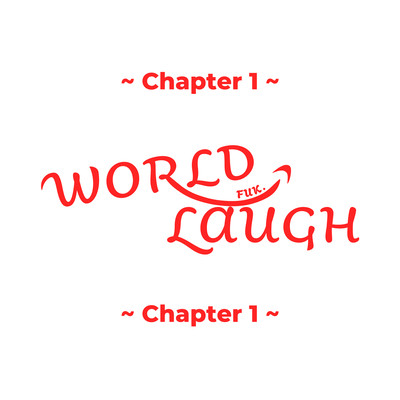 WORLD LAUGH ~ Chapter 1 ~ Front Cover