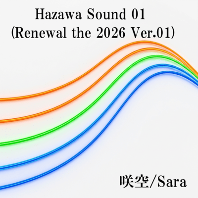 Hazawa Sound 01 (Renewal the 2026 Ver.01)のジャケット写真