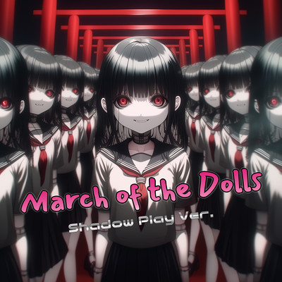 March of the Dolls (Shadow Play Ver.) Front Cover