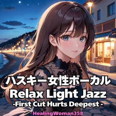 Husky Female Vocal Relax Light Jazz - First Cut Hurts Deepest- Front Cover