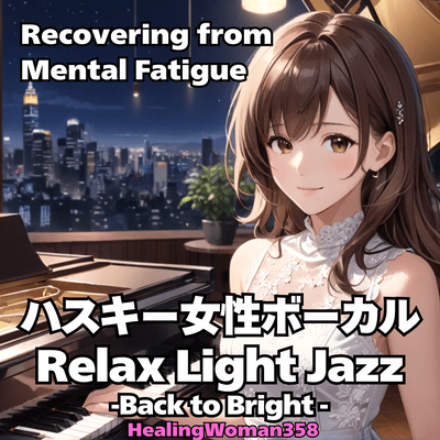 Husky Female Vocal Rellax Light Jazz -Back to Bright- Front Cover