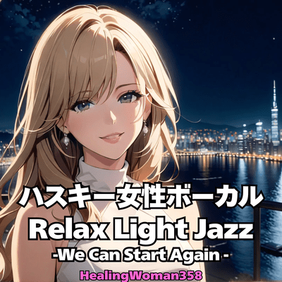 Husky Female Vocal Rellax Light Jazz - We can start again - Front Cover