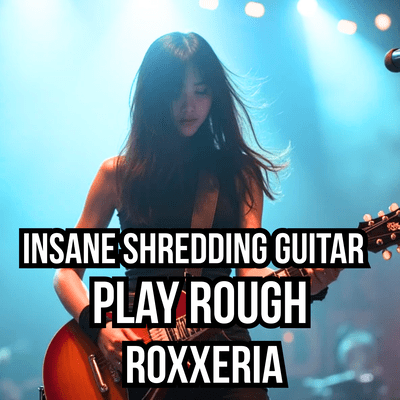 Insane Shredding Guitar -Play Rough-のジャケット写真