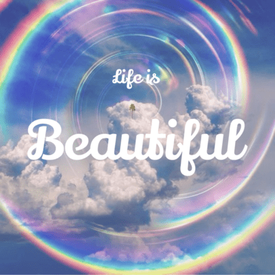Life is Beautifulのジャケット写真