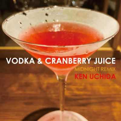 Vodka & Cranberry Juice (Midnight Remix) Front Cover