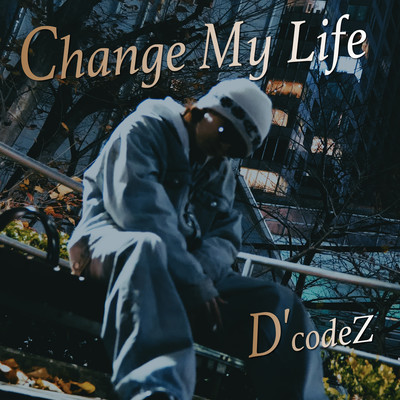 Change My Lifeのジャケット写真