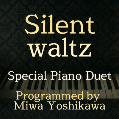 Silent waltz special piano duet Front Cover
