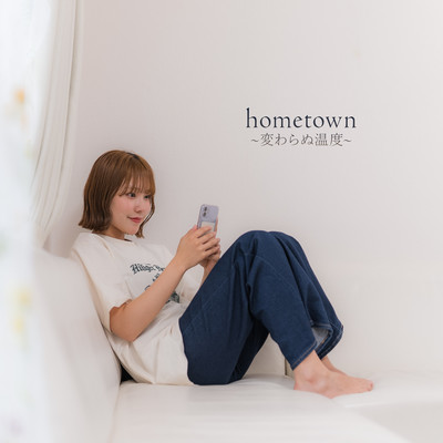 hometown ~Unchanging Warmth~ Front Cover