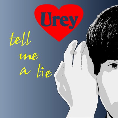 tell me a lieのジャケット写真