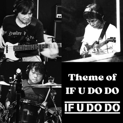 Theme of IF U DO DO Front Cover