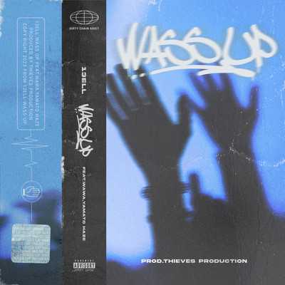 WASSUP (feat. 13ELL, WAWA & YAMATO HAZE) Front Cover