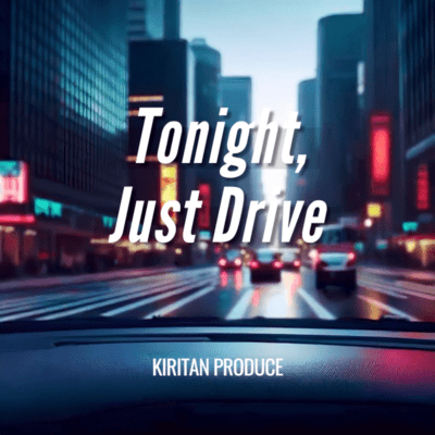 Tonight, Just Drive Front Cover