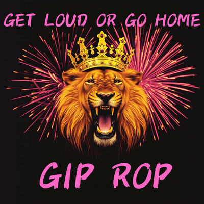 GET LOUD OR GO HOME Front Cover