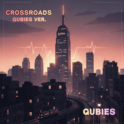CROSSROADS (QUBIES VER.) Front Cover