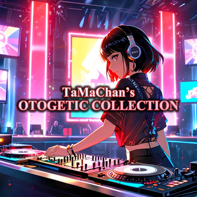 TaMaChan's OTOGETIC COLLECTION Front Cover