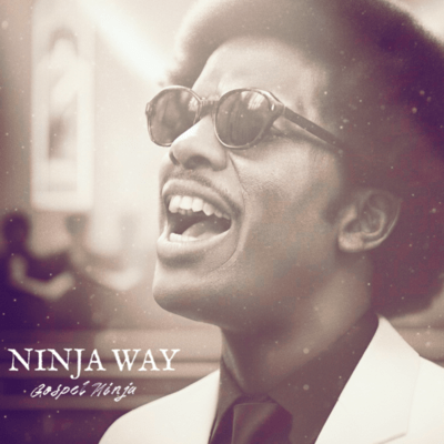 NINJA WAY (GOSPEL WAY) Front Cover