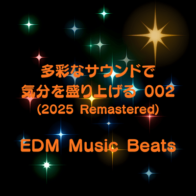 Energize your mood with a wide variety of sounds 002 (2025 Remastered) Front Cover