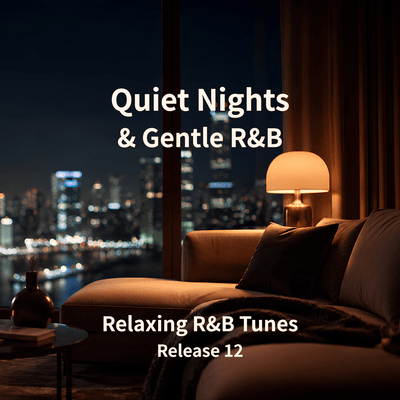 Quiet Nights & Gentle R&B 012 Front Cover