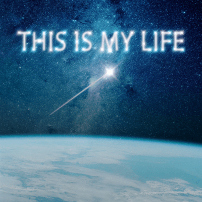 THIS IS MY LIFE Front Cover