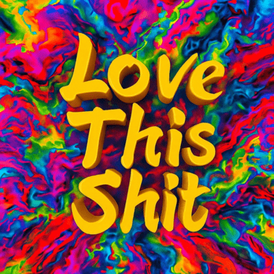 Love This Shitのジャケット写真