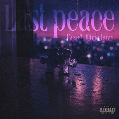 Last peace (feat. Dodge) Front Cover