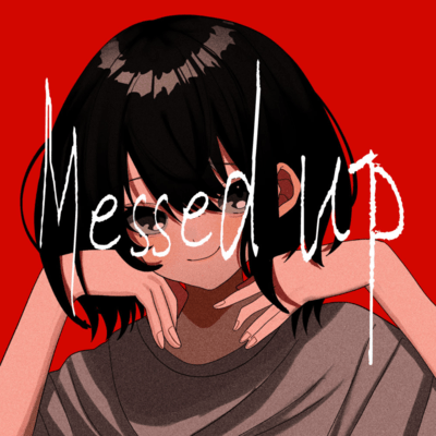 Messed upのジャケット写真
