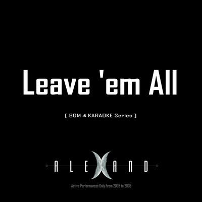 Leave 'em Allのジャケット写真