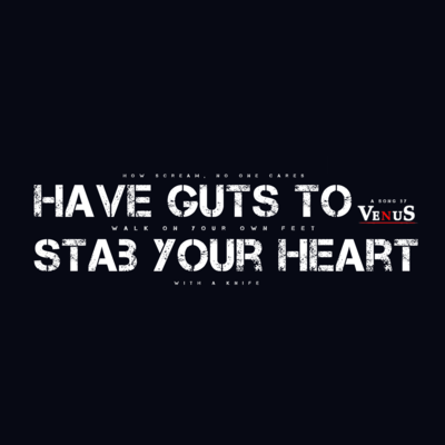 Have Guts to Stab Your Heartのジャケット写真