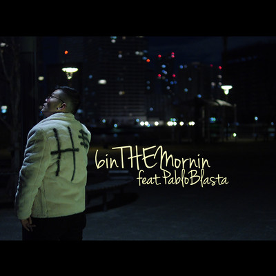 6inTHEMornin (feat. Pablo Blasta) Front Cover