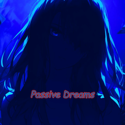 Passive Dream (Reverse version) Front Cover
