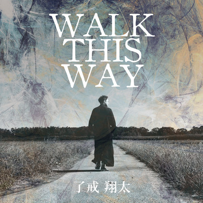 WALK THIS WAY Front Cover