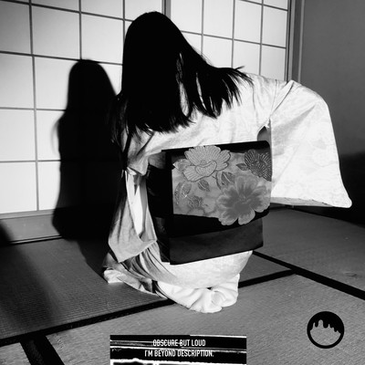 Obscure But Loud, I'm Beyond Descriptionのジャケット写真