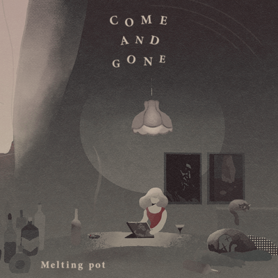 COME AND GONE Front Cover