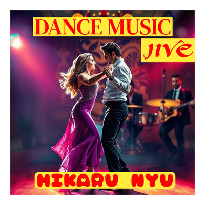 JIVE DANCE MUSIC HIKARU Front Cover