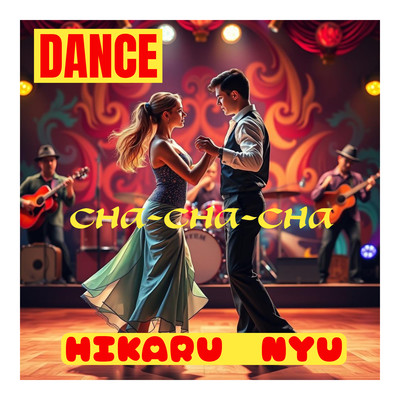 LATIN Cha-Cha-Cha DANCE MUSIC HIKARU Front Cover