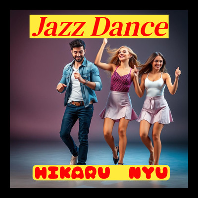 JAZZ DANCE MUSIC HIKARU Front Cover