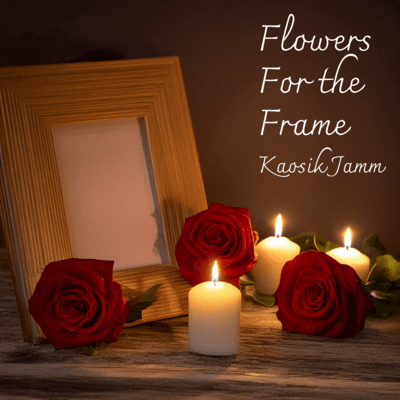 Flowers For the Frame Front Cover