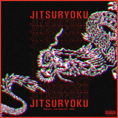 Jitsuryoku (feat. Leon Fanourakis & ralph) Front Cover