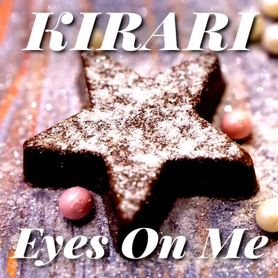 KIRARI - Eyes On Me (feat. Tuki Belle) Front Cover
