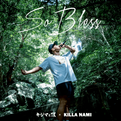 SO BLESS (feat. KILLA NAMI)のジャケット写真