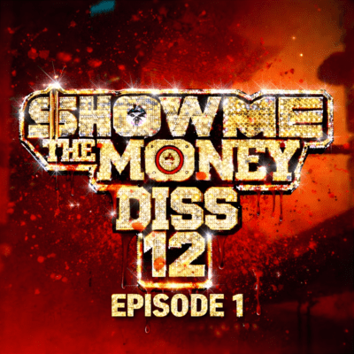 SHOW ME THE MONEY12 DISSのジャケット写真